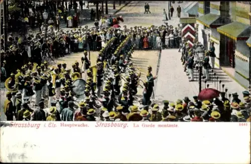 Ak Strasbourg Straßburg Elsass Bas Rhin, Hauptwache, Deutsche Soldaten, Kaiserreich, Musikkapelle