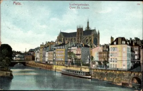 Ak Metz Moselle,  Ludwigstaden, Quai St. Louis, Fluss, Gebäude