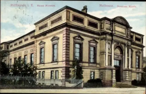 Ak Mulhouse Mülhausen Elsass Haut Rhin, Neues Museum,  französischer Text, 