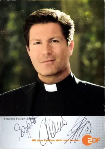 Ak Schauspieler Francis Fulton-Smith. Portrait, Autogramm, ZDF, Pfarrer