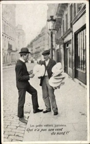 Ak Paris, les petits metiers parisiens, Qui n'a pas son vent du nord?, Straßenhändler