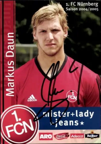 Autogrammkarte Markus Daun, 1. FC Nürnberg, 2004/2005, Portrait, Autogramm