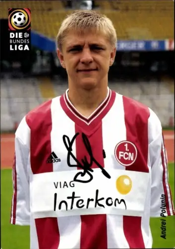Autogrammkarte Andrei Polunin, 1. FC Nürnberg, Portrait, Autogramm