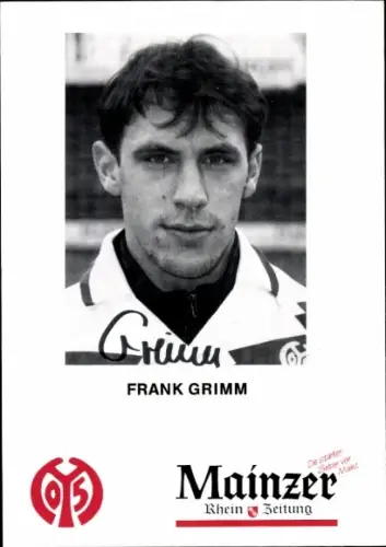 Autogrammkarte Frank Grimm, 1. FSV Mainz 05, Portrait, Autogramm