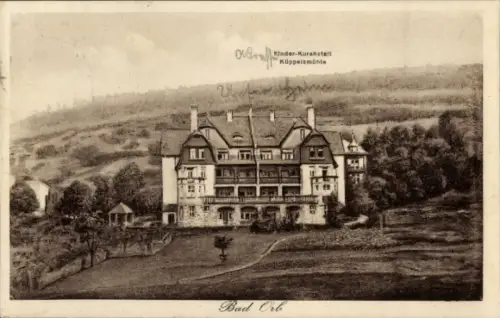 Ak Bad Orb im Spessart Hessen, Kinder-Kuranstalt Küppelsmünle,  Landschaft, 