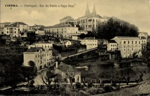 Ak Sintra Cintra Portugal,  Portugal, Rio do Porto, Paço Real, 