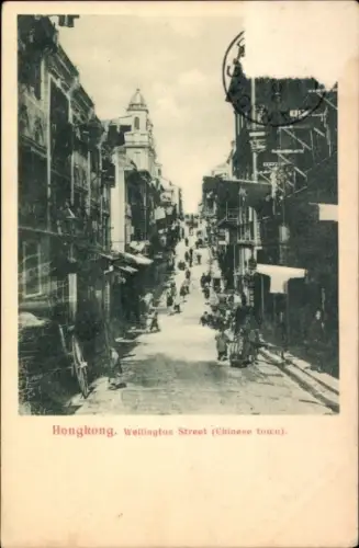 Ak Hongkong China, Wellington Street, Chinese town