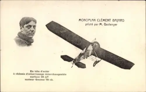Ak Monoplan Clement Bayard, pilote par M. Gastenger, Flugpionier, Flugzeug