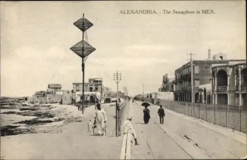 Ak Alexandria Ägypten, The Semaphore in Mex