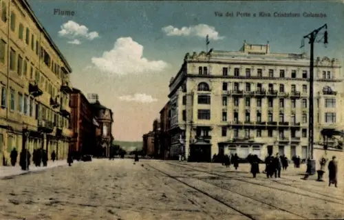 Ak Rijeka Fiume Kroatien, Flume, Via del Porto, Riva Cristoforo Colombo, Stadtansicht, Menschen a