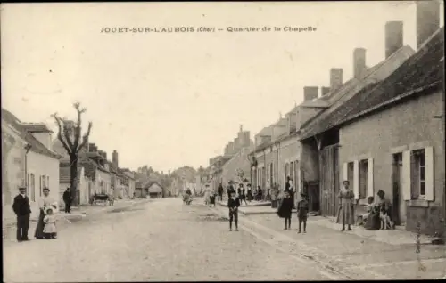 Ak Jouet sur l’Aubois Cher, Quartier de la Chapelle