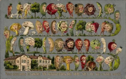 Präge Ak Vermenschlichtes Gemüse, Wir beherrschen die Welt