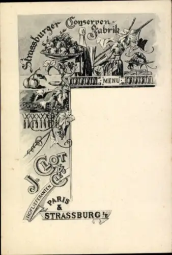 Ak Strasbourg Straßburg Elsass Bas Rhin, Königsburg, Konservenfabrik, Hoflieferant J. Clot, Menü