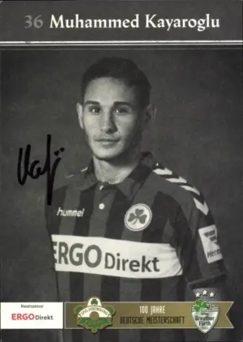 Autogrammkarte Fußballer Muhammed Kayaroglu, SpVgg Greuther Fürth, Autogramm