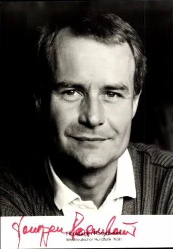 Ak Fernsehmoderator Hansjürgen Rosenbauer, WDR Rundfunk Köln, Autogramm