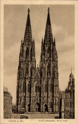 Ak Cöln Köln am Rhein, Kölner Dom, Westseite