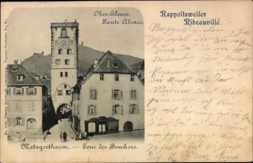 Ak Ribeauvillé Rappoltsweiler Elsass Haut Rhin, Metzgerthurm, Four des Bouchers,  Ober-Elsass
