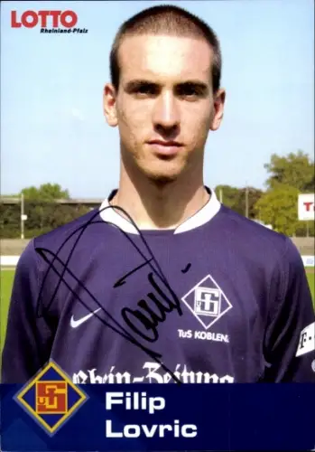 Autogrammkarte Fußballer Filip Lovric, TuS Koblenz, Autogramm