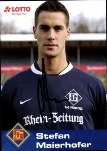 Autogrammkarte Fußballer Stefan Maierhofer, TuS Koblenz, Autogramm