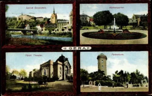 Ak Gera in Thüringen, Schloss Osterstein, Küchengarten, Fürstl. Theater, Ferberturm