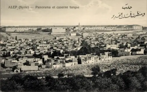 Ak Aleppo Syrien, Panorama von  türkische Kaserne, arabischer Text
