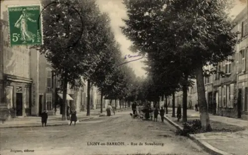 CPA Ligny-en-Barrois-Meuse, Rue de Strasbourg