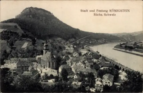 Ak Königstein an der Elbe Sächsische Schweiz, Stadt und Festung  Sächsische Schweiz, Fluss, Berge