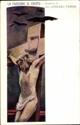 Künstler Ak Passione di Cristo, Oratorio di Don Lorenzo Perosi