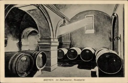 Ak Bremen, Ratskeller, Rosekeller, Weinfässer