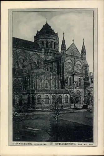 Ak Strasbourg Straßburg Elsass Bas Rhin, Südportal der Kathedrale