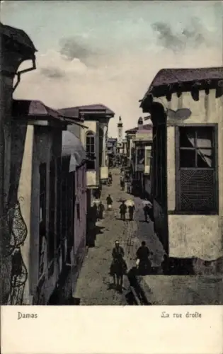 Ak Damas Damaskus Syrien,  La rue droite, Straßenansicht, Menschen, Gebäude