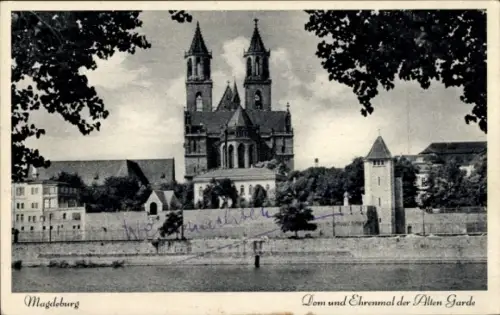 Ak Magdeburg an der Elbe, Dom und Ehrenmal der Alten Garde