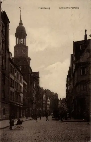 Ak Hamburg Mitte Neustadt, Schlachterstraße