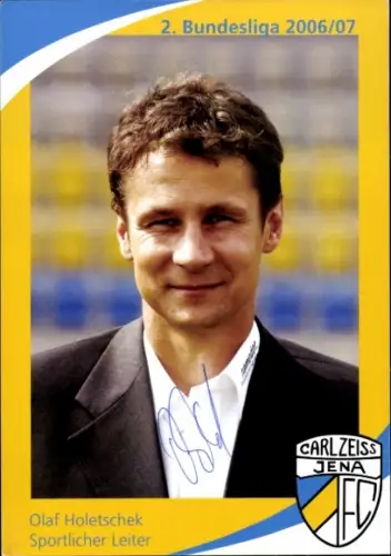 Autogrammkarte Sportlicher Leiter Olaf Holetschek, FC Carl Zeiss Jena, Autogramm
