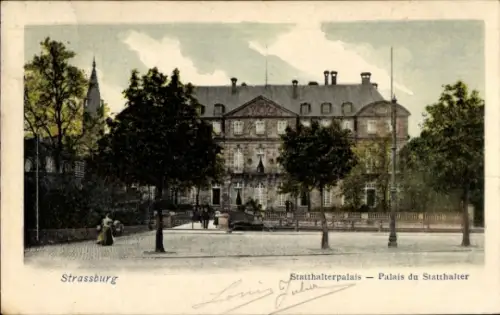 Ak Strasbourg Straßburg Elsass Bas Rhin, Statthalterpalais