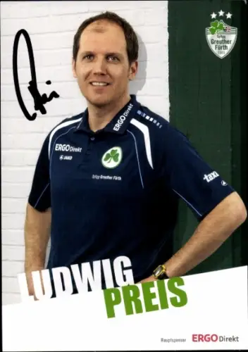 Autogrammkarte Co Trainer Ludwig Preis, SpVgg Greuther Fürth, Autogramm