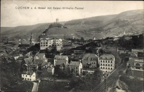 Ak Cochem an der Mosel, Cochem an der Mosel, Kaiser-Wilhelm-Tunnel, Stadtansicht, 