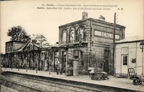 CPA Senlis Oise, Guerre Septembre 1914, Gare Intérieure et Gare Nouvelle