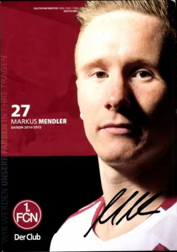 Autogrammkarte Fußballer Markus Mendler, 1. FC Nürnberg, Autogramm