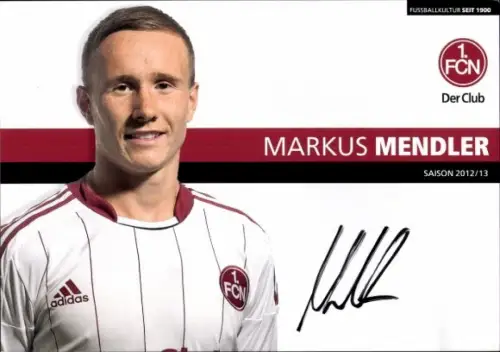 Autogrammkarte Fußballer Markus Mendler, 1. FC Nürnberg, Autogramm