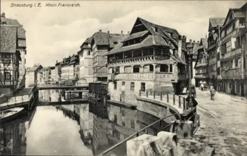 Ak Strasbourg Straßburg Elsass Bas Rhin, Petite France, Klein Frankreich, Fachwerkhäuser