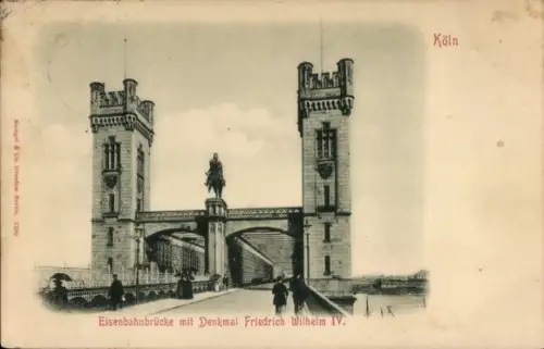 Ak Cöln Köln am Rhein, Eisenbahnbrücke, Denkmal Friedrich Wilhelm IV., Köln