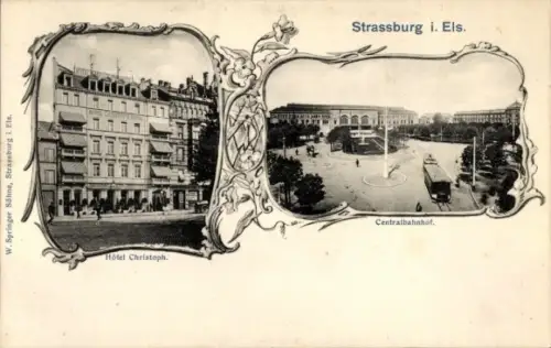 Ak Straßburg Elsass Bas Rhin, Hotel Christoph, Centralbahnhof