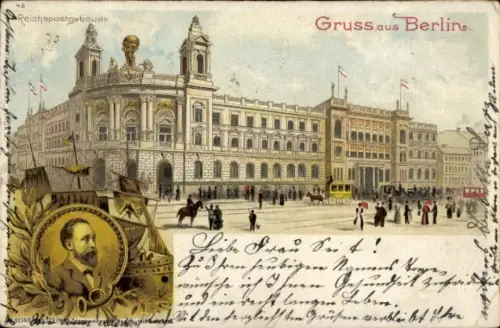 Litho Berlin Mitte, Reichspostgebäude, Staatssekretär Dr. Heinrich von Stephan