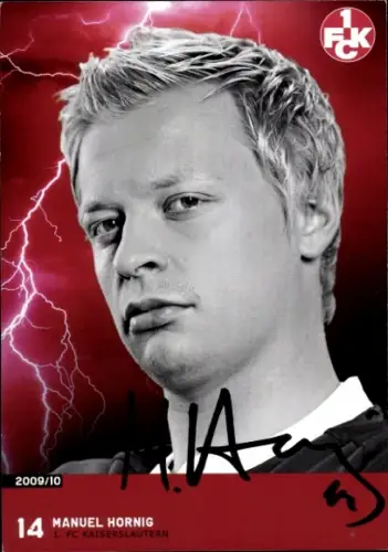 Autogrammkarte Fußballer Manuel Hornig, 1. FC Kaiserslautern, Autogramm