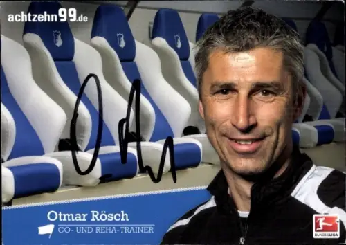 Autogrammkarte Co- und Rehatrainer Otmar Rösch, TSG 1899 Hoffenheim, Autogramm