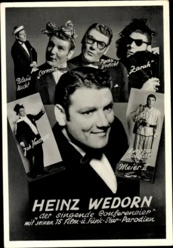 Ak Sänger Heinz Wedorn, Der singende Conferencier, Portrait, Autogramm
