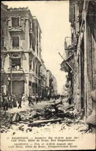 Ak Salonique Saloniki Thessaloniki Griechenland, Zerstörte Straßen, Ruinen, Café Floca, Hotel de 