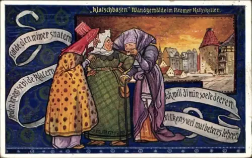 Ak Hansestadt Bremen, Klatschbasen, Gemälde im Ratskeller