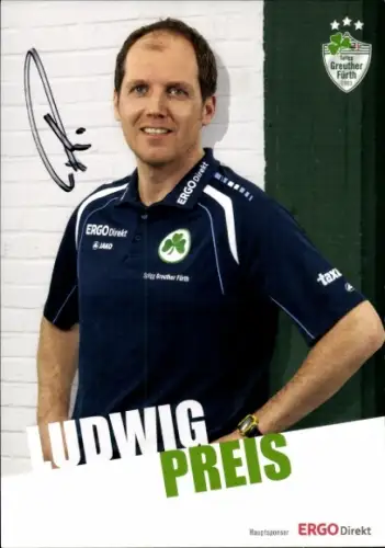 Autogrammkarte Co Trainer Ludwig Preis, SpVgg Greuther Fürth, Autogramm